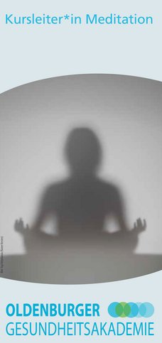 Titel des Flyers Kursleitung Meditation