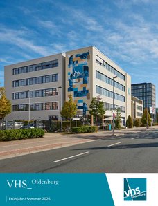 Titel des Blätterkatalogs der VHS Oldenburg Frühjahr Sommer 2026.